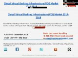 Global Virtual Desktop Infrastructure (VDI) Market 2014-2018