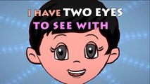 I have two eyes to see with | Animated Nursery Rhymes