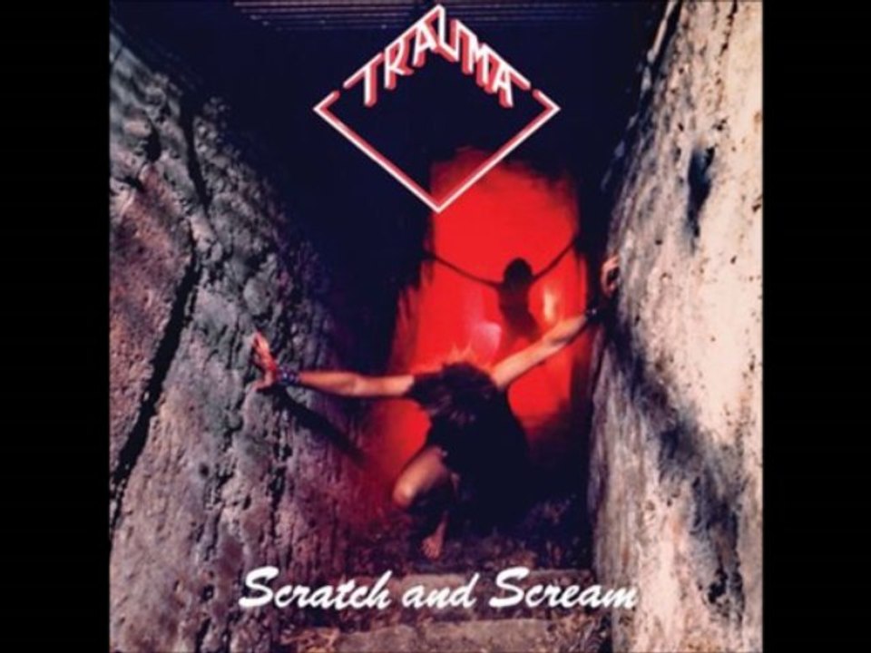 Trauma – Scratch & Scream