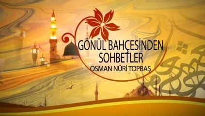 Tevbeyi Seherde Yapınız - Osman Nuri TOPBAŞ K.S.