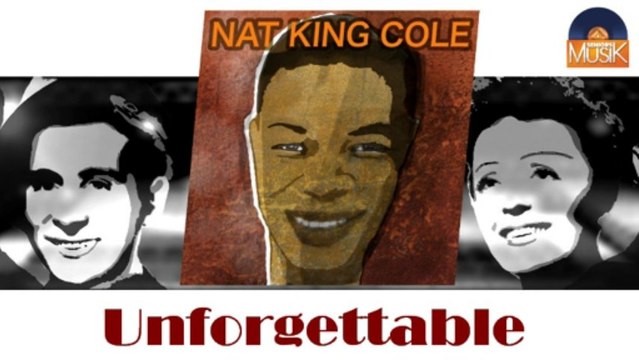 Nat King Cole - Unforgettable (HD) Officiel Seniors Musik