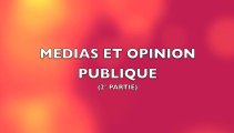 MEDIAS, OPINION PUBLIQUE ET CRISES POLITIQUES (2)