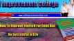 Self Improvement college - Get 2 Brand New Self-improvement Courses at NO-COST
