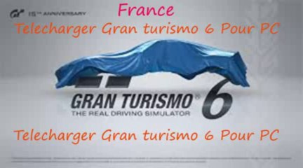Gratuit Gran Turismo 6 téléchargement_Gran Turismo 6 Télécharger pour PC