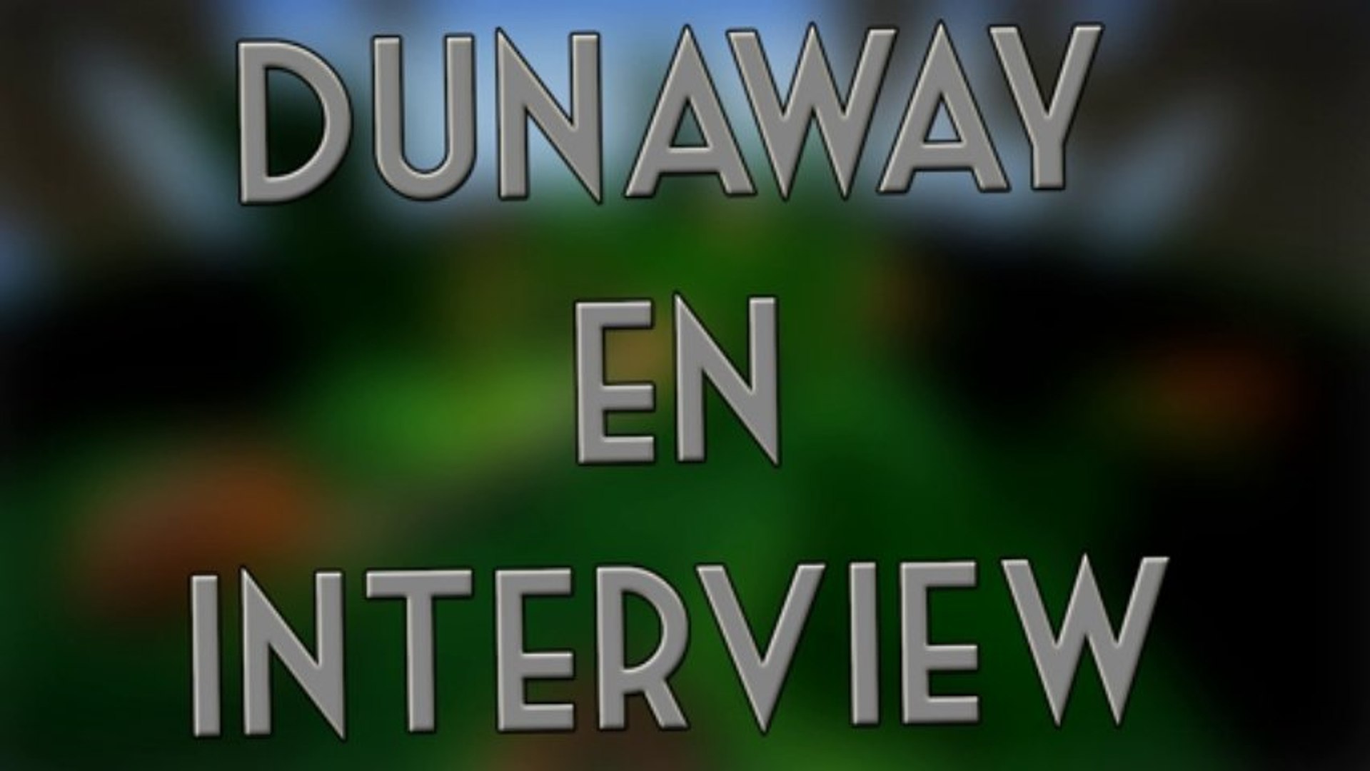 [Interview] Dunaway | Une maman en Interview !