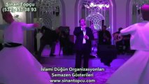 Sinan Topçu ankara ilahi grubu ve ankara semazen ekibi islami düğün organizasyonu ankara