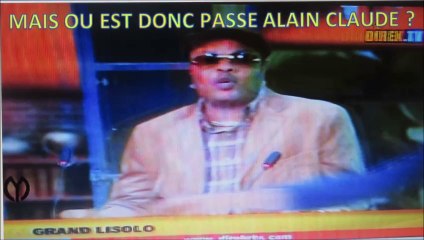 OU EST PASSE ALAIN CLAUDE ?. AZWI ATA MERCI TE.