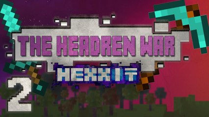 The Headren War [Hexxit Part 2] - Raid on the Scholar's Tower