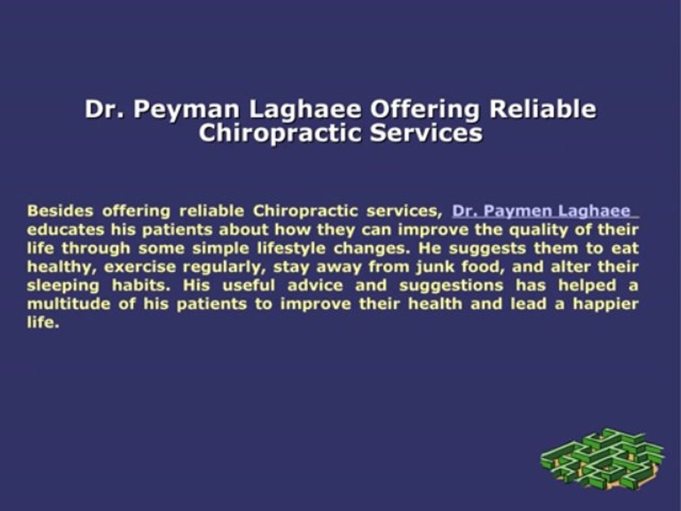 Paymen Laghaee Offers Effective Chiropractic Services
