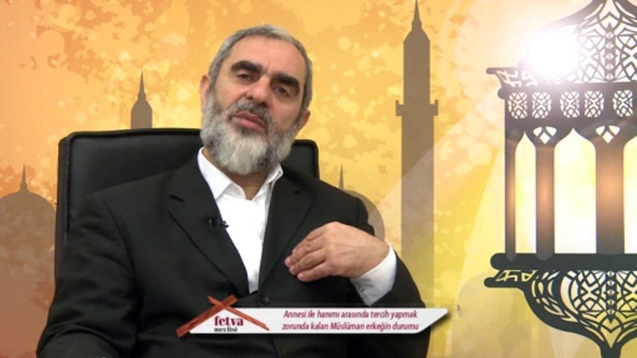 220-Annesi ile hanımı arasında tercih yapmak zorunda kalan Müslüman erkeğin durumu