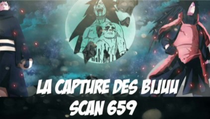 Review du Scan 659 de Naruto : La capture des Bijuu !