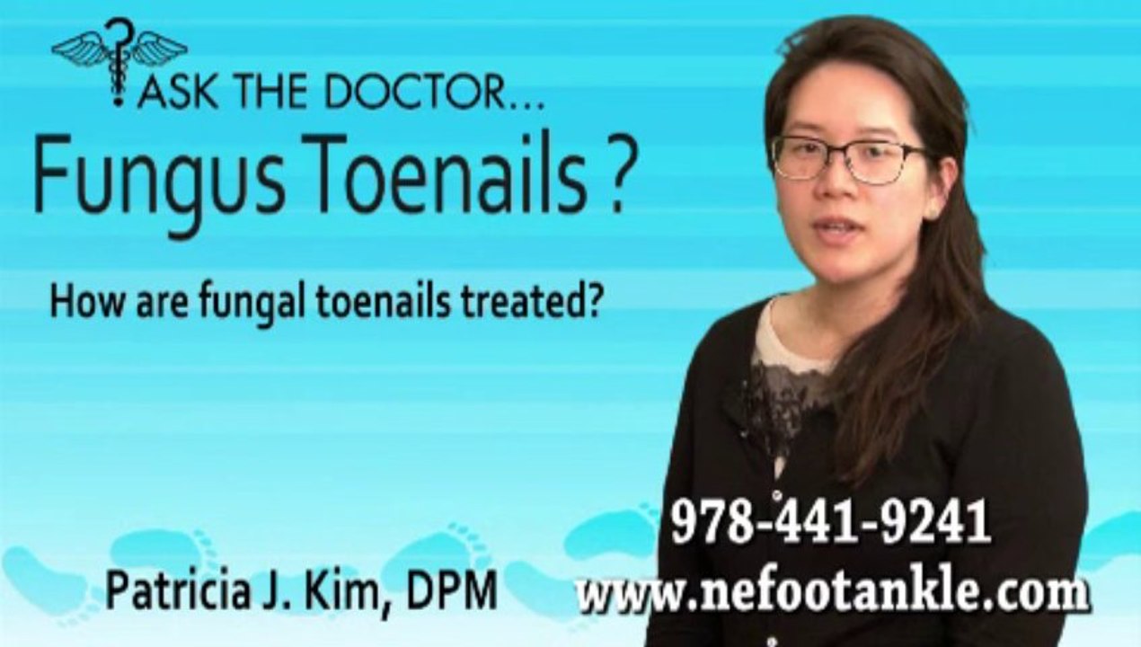 How are Fungal Toenails Treated?   Podiatrist in Newburyport, Lawrence,Chelmsford,  MA