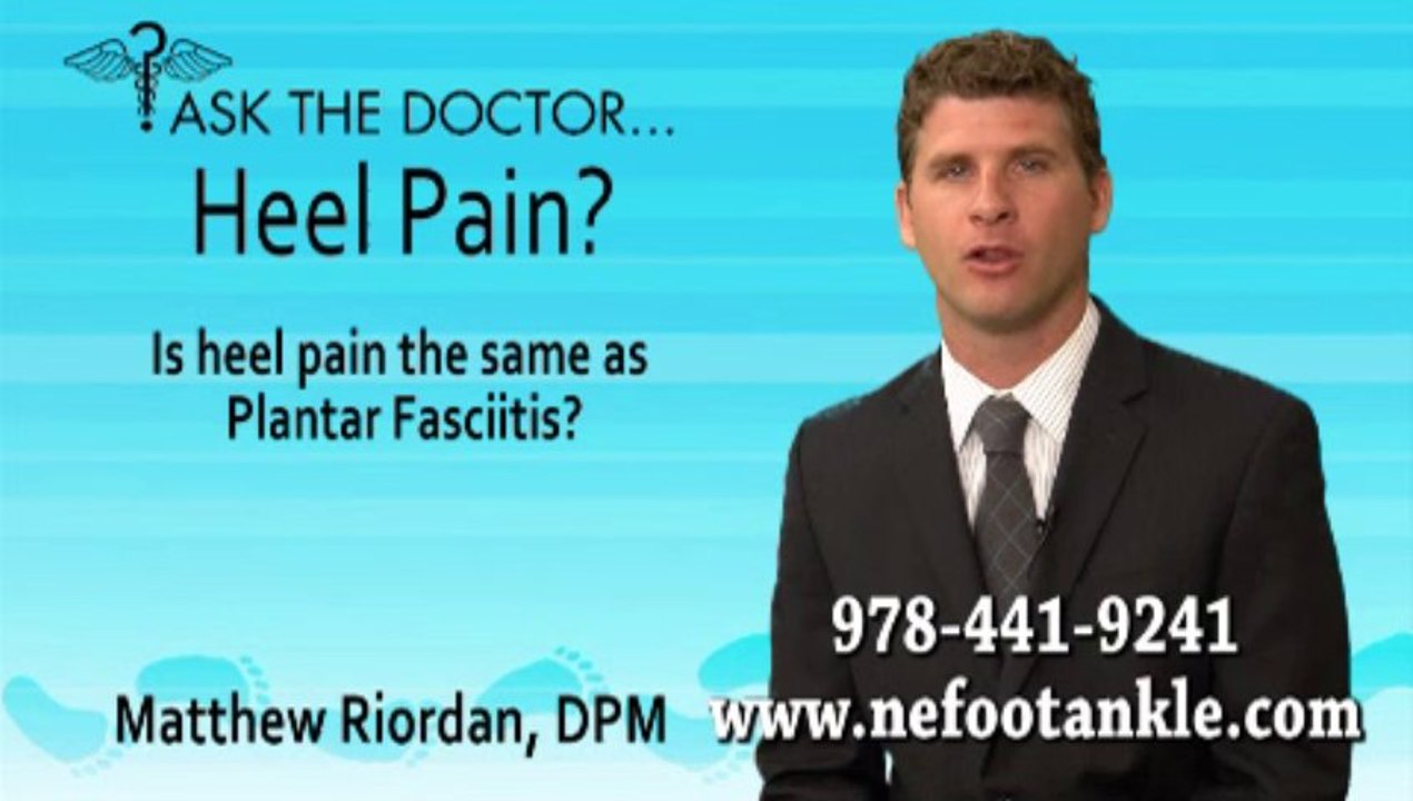 Is Heel Pain  Plantar Fasciitis?  Newburyport, Lawrence, Chelmsford, MA  Podiatrist