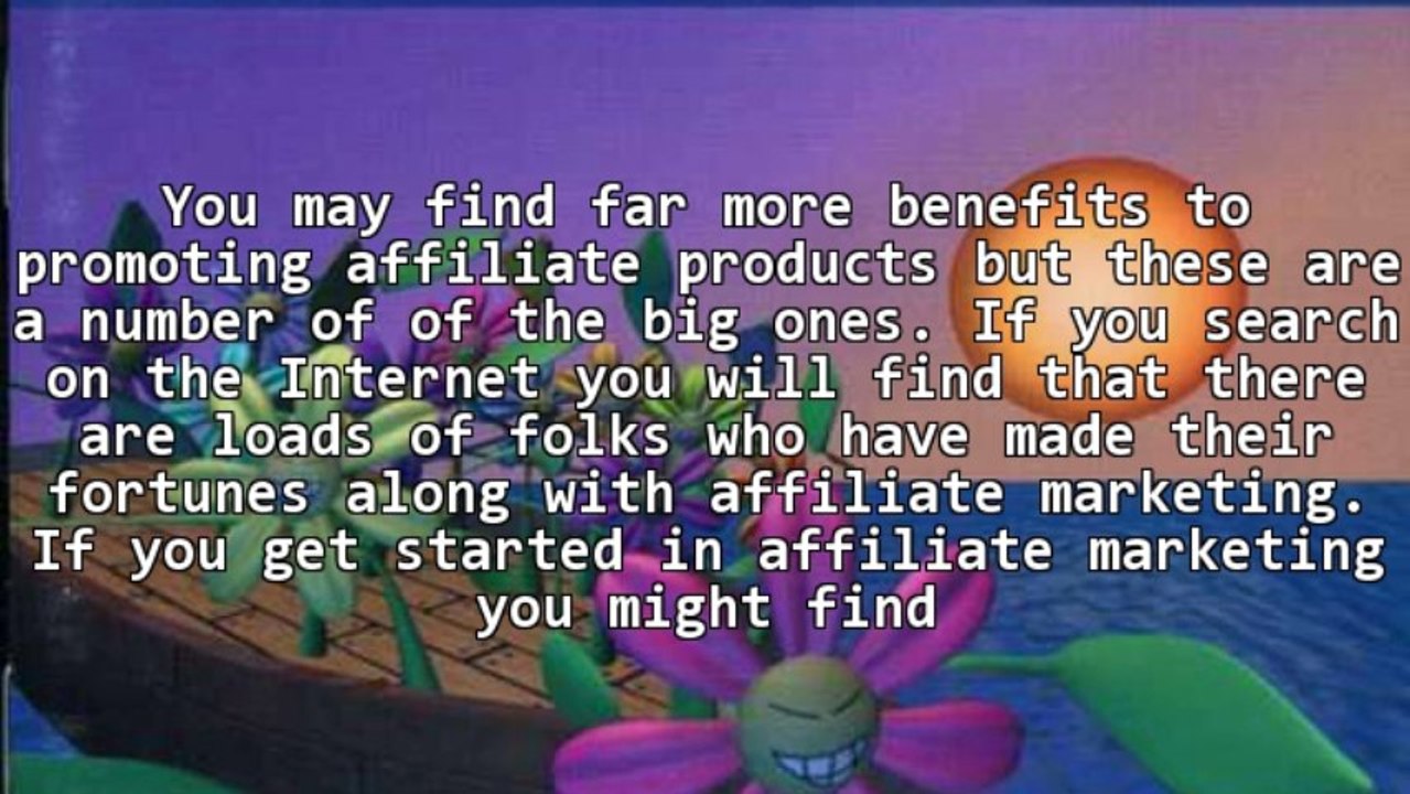 A Few Benefits Associated With Becoming An Affi...