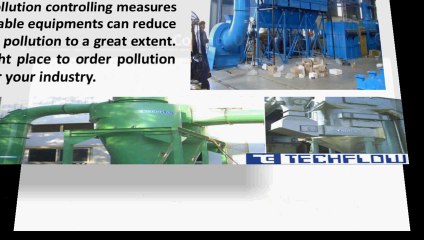 Wonders Made by Air Pollution Control Equipments from www.techflow.net