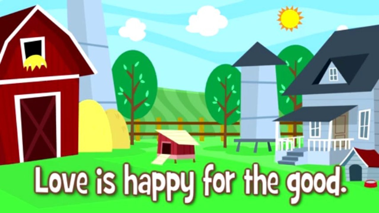 Freddie's Friendly Farm - 1st Corinthians 13, 4-8