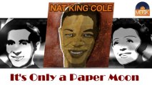 Nat King Cole - It's Only a Paper Moon (HD) Officiel Seniors Musik