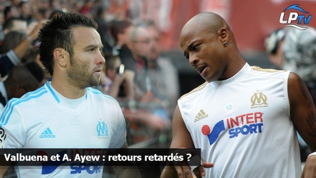 Valbuena et A. Ayew : retours retardés ?