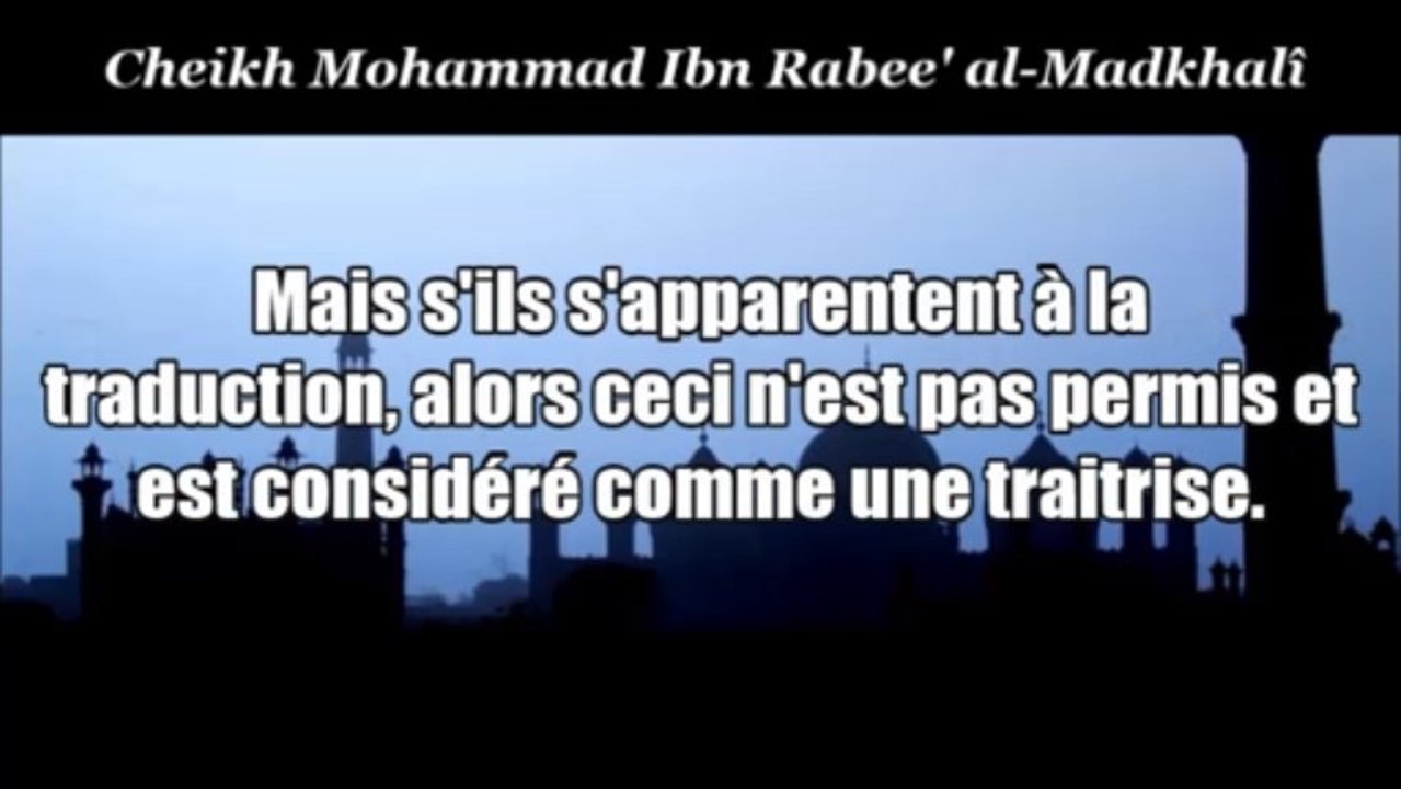 S'apparenter les copies de traduction [Shaykh Mohamed Ibn Rabee' al-Madkhalî]