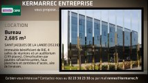 A louer - Bureaux - SAINT JACQUES DE LA LANDE (35136) - 2 685m²