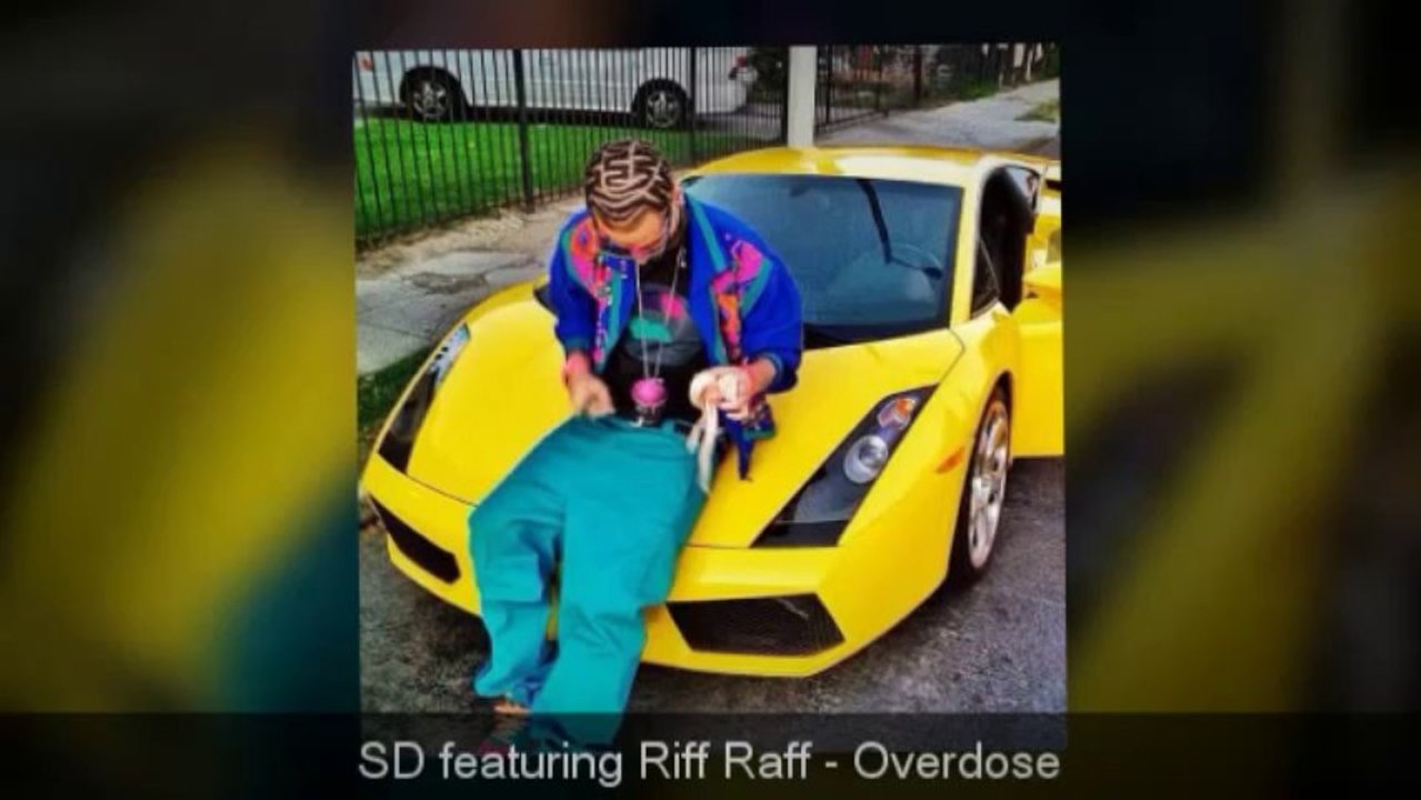 SD featuring Riff Raff - Overdose