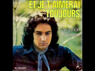 Stephan Forman Et je t'aimerai toujours (1977)