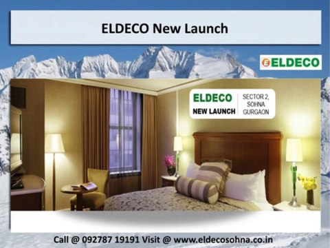 ELDECO New Launch - Sector 2 Sohna Gurgaon - Eldeco Call @ 0-92787-19191