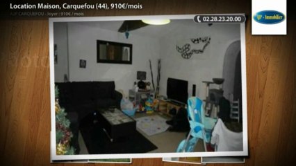 Location Maison, Carquefou (44), 910€/mois