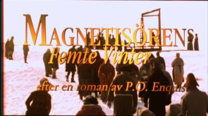 Magnetisörens femte vinter - Trailer