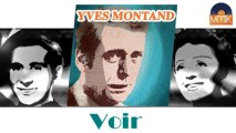Yves Montand - Voir (HD) Officiel Seniors Musik