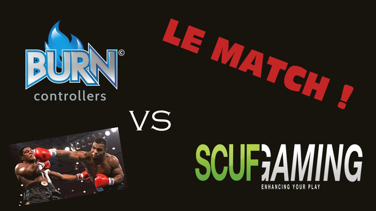 [PS3] Manette BURN vs SCUF : le Match ! Qui sera le vainqueur ?