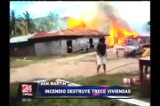 Incendio consumió 13 viviendas en caserío del departamento de San Martín