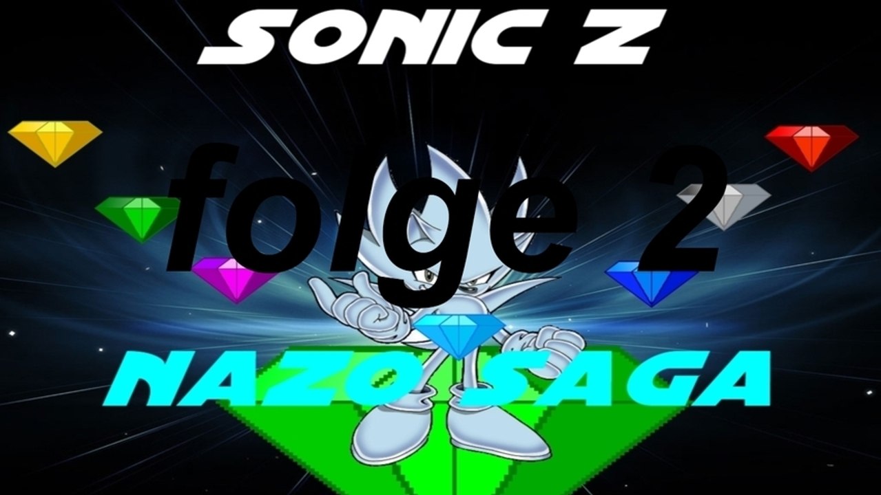 Sonic Z folge 2 Nazos Herausforderung (re-upload)
