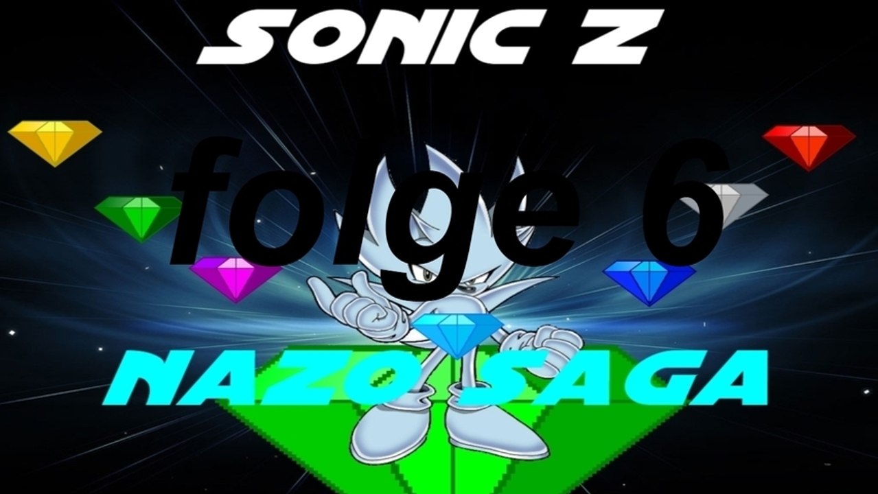 Sonic Z folge 6 Super Sonic vs Nazo
