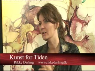 "Kunst for Tiden", 2. del med kunstner Rikke Darling. Optaget i november 2013