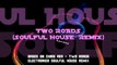 Two Roads (Electronica Soulful House Remix)