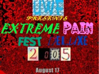 UWF 1.34 Extreme Pain Fest Deluxe 2005