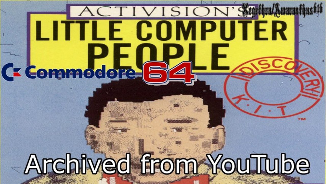 Little Computer People - C64. (Archived from YouTube)