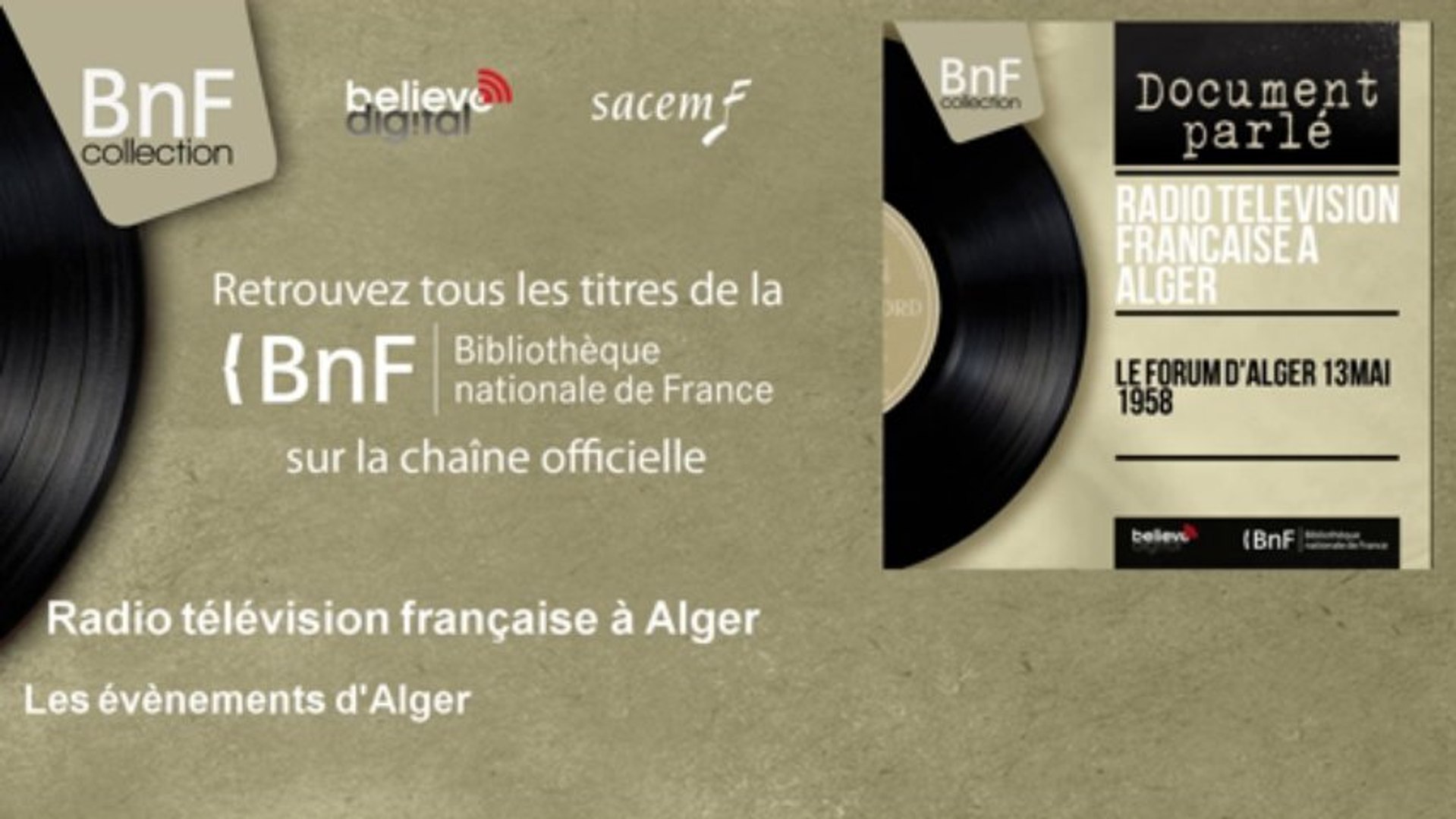 Radio télévision française à Alger - Les évènements d'Alger - Vidéo  Dailymotion