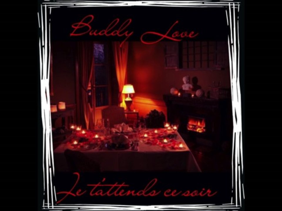 BUDDY LOVE feat BLACKSTREET - Je t'attends ce soir