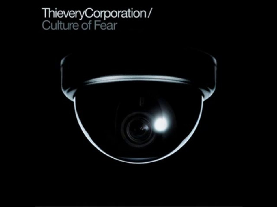 Thievery Corporation - Culture Of Fear - YouTube