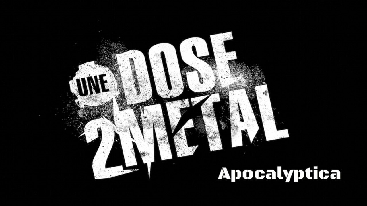 Une Dose 2 Metal, Episode 7 (Apocalyptica)