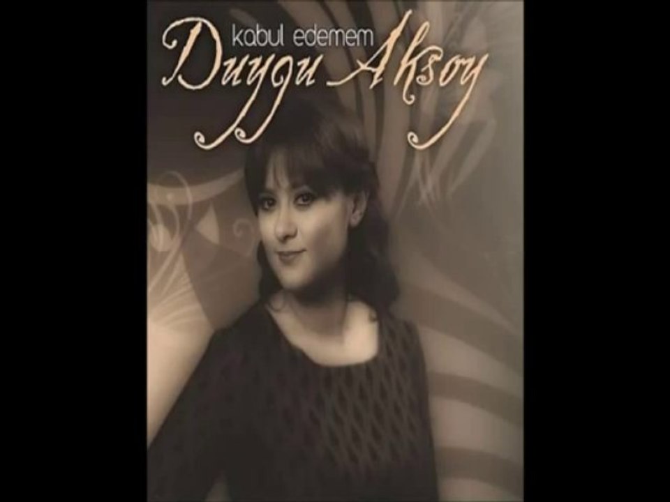 Duygu Aksoy - Kaşlar Kara