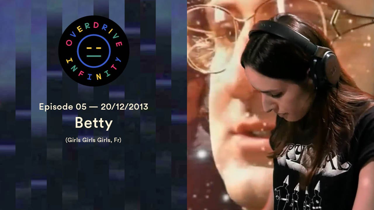 Betty - Overdrive Infinity