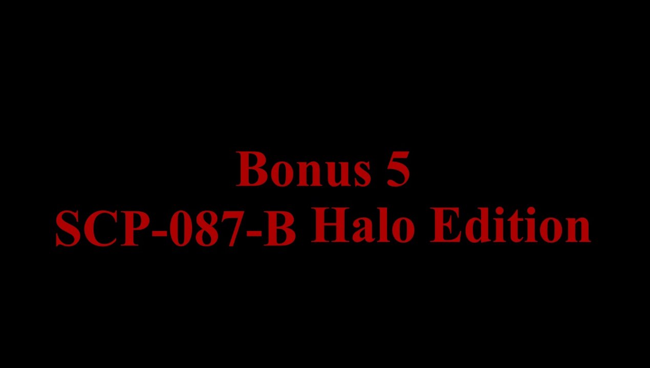 Bonus 5 SCP-087-B Halo Edition
