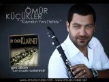 Ömür Küçükler - Bir Ömür Klarnet '' Kısa Kısa ''_youtube_original