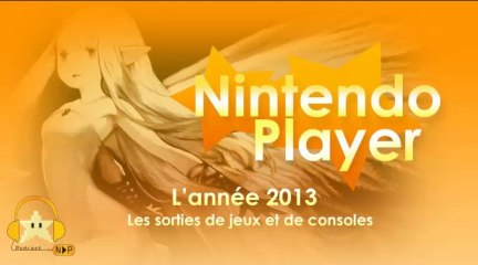 Podcast NP : Bilan de l'année 2013