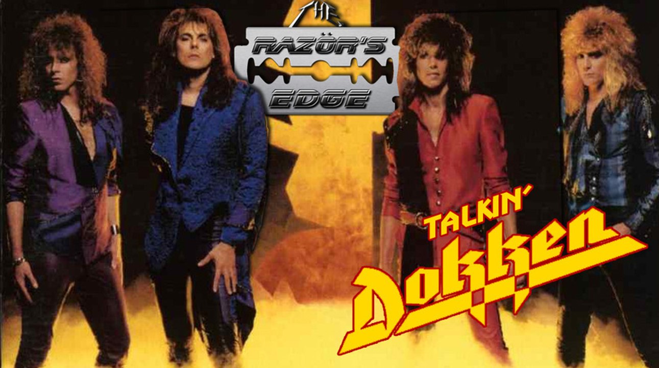 Talkin' Dokken - Razör's Edge #4