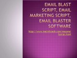 Email blast script, email marketing script, email blaster software