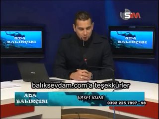 Balık Sevdam KKTC Sim TV Program Konuğu Hamdi Tekbıyık